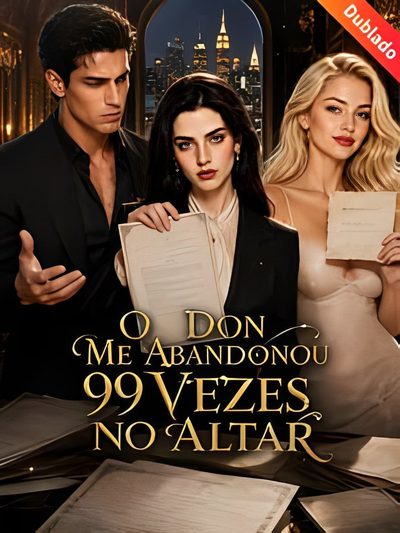 O Don Me Abandonou 99 Vezes no Altar
