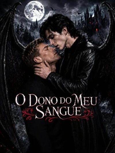 O Dono do Meu Sangue - Lgbt Bl ️‍