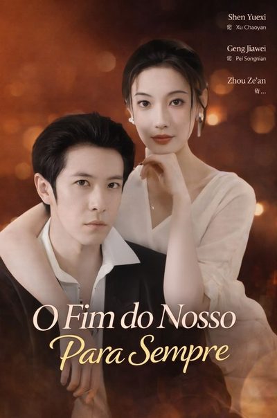 O Fim do Nosso para Sempre