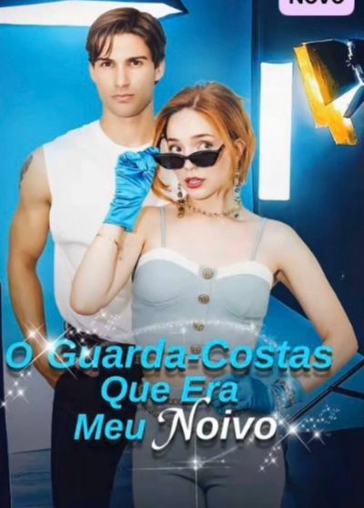 O Guarda Costas que Era Meu Noivo