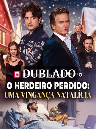 O Herdeiro Perdido: uma Vingança Natalícia