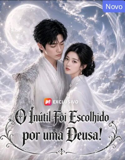 O Inútil Foi Escolhido por uma Deusa