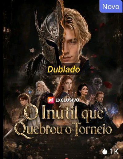 O Inútil que Quebrou o Torneio