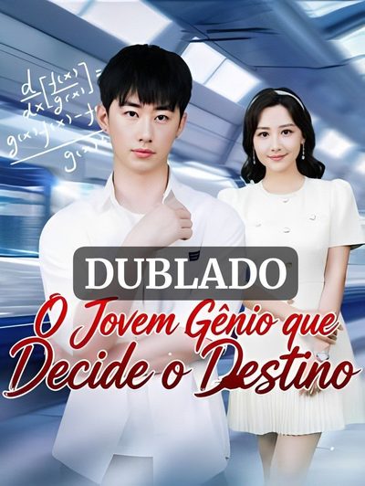 O Jovem Gênio que Decide o Destino
