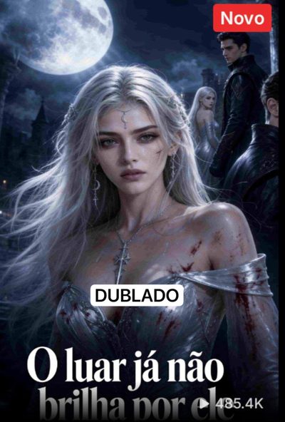O Luar Já Não Brilha por Ele
