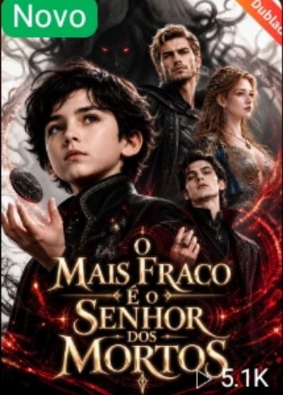 O Mais Fraco É o Senhor dos Mortos
