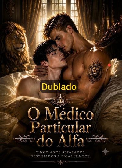 O Médico Particular do Alfa - Dublado - Lgbt Bl