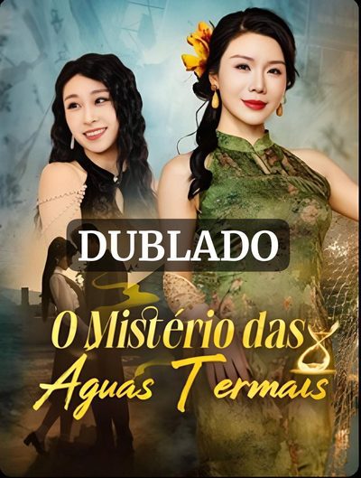 O Mistério das Águas Termais