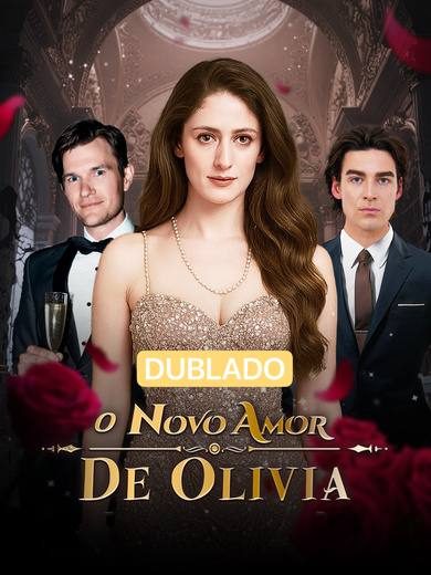 O Novo Amor de Olivia