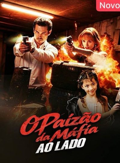 O Paizão da Máfia ao Lado