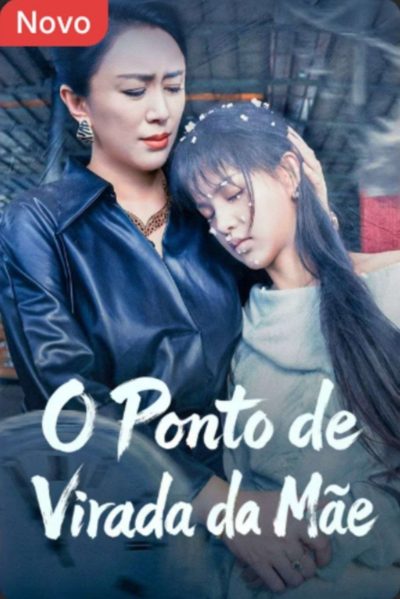 O Ponto de Virada da Mãe