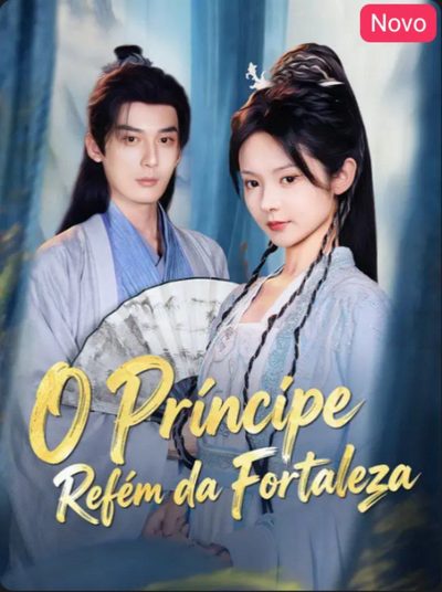 O Príncipe Refém da Fortaleza