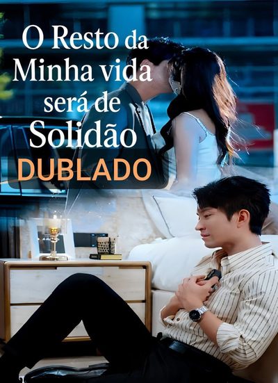O Resto da Minha Vida Será de Solidão
