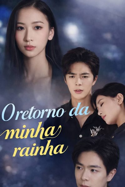 O Retorno da Minha Rainha