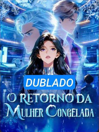 O Retorno da Mulher Congelada