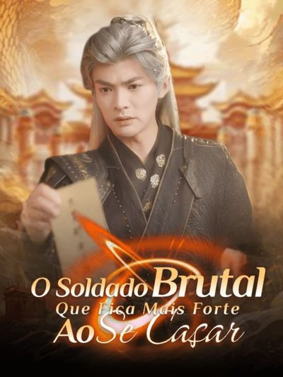 O Soldado Brutalque Fica Mais Forte ao Se Casar