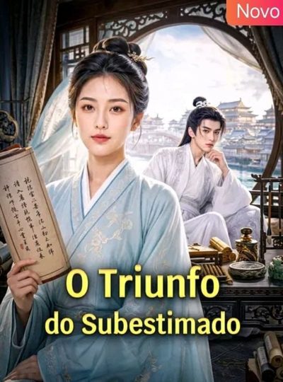 O Triunfo do Subestimado