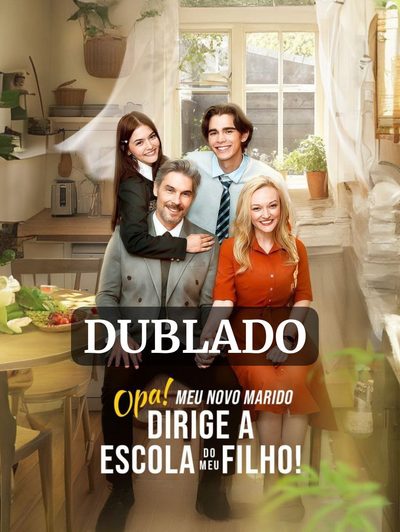 Opa! Meu Novo Marido Dirige a Escola do Meu Filho!