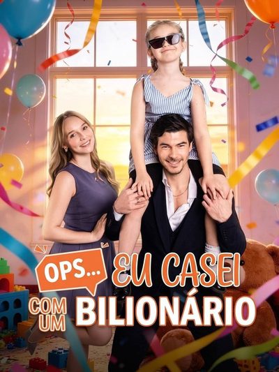 Ops… Eu Casei com Um Bilionário