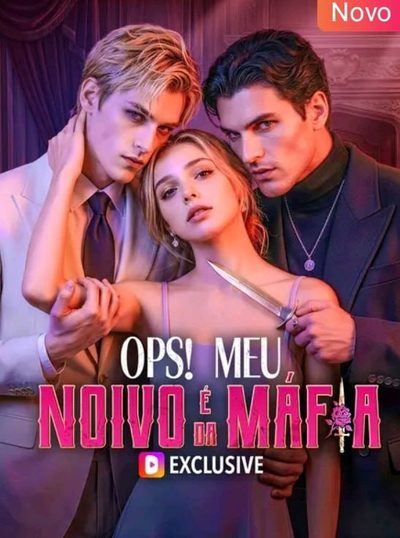 Ops! Meu Noivo É da Mafia