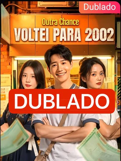 Outra Chance, Voltei para 2002