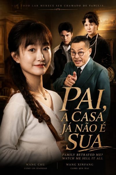 Pai, a Casa Já Não É Sua