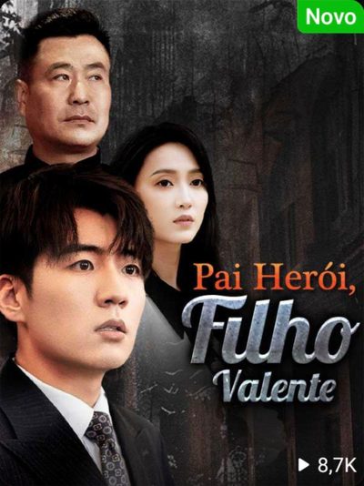 Pai Herói, Filho Valente