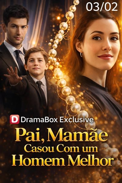 Pai, Mamãe Casou com Um Homem Melhor