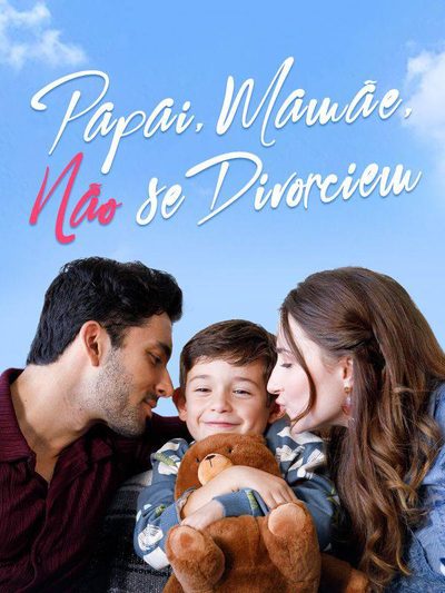 Papai, Mamãe, Não Se Divorciem - Daddy Mommy Don't Divorce