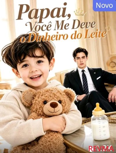Papai Você Me Deve o Dinheiro do Leite