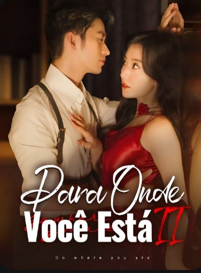 Para Onde Você Está Ii 🔣para Onde Você Vai 2 🔣 Amor por Contrato 2 🔣onde Você Estiver 2 🔣vá para Onde Você Está 2