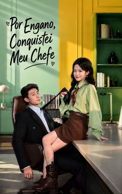 Por Engano, Conquistei Meu Chefe (2026) Ops, Enviei Meu Romance para Meu Ceo
