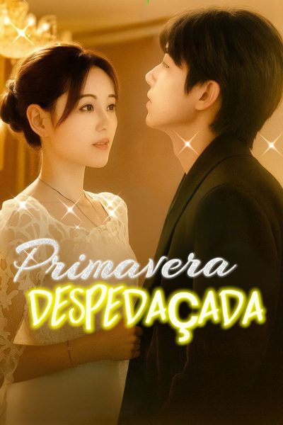 Primavera Despedaçada