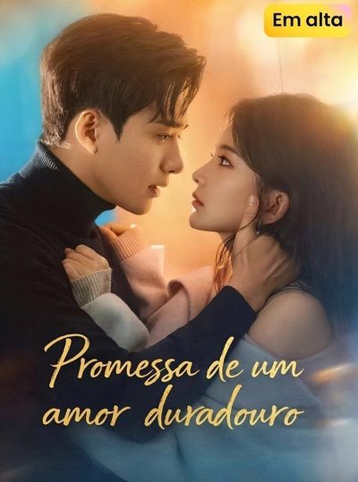 Promessa de Um Amor Duradouro -