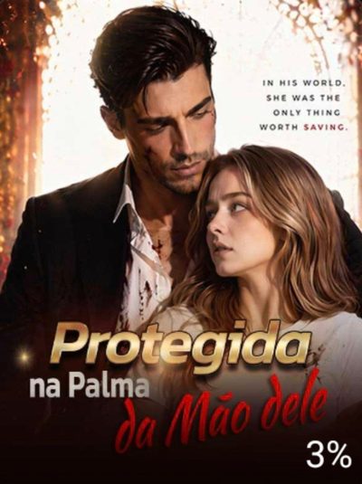 Protegida na Palma da Mão Dele