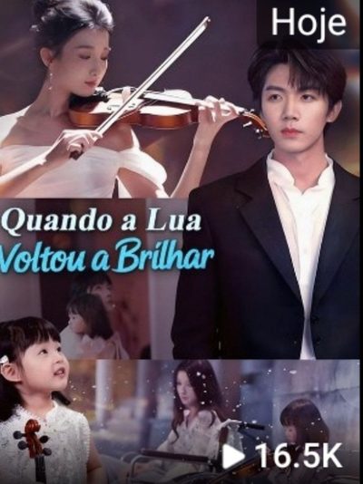 Quando a Lua Voltou a Brilhar