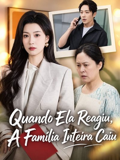 Quando Ela Reagiu, a Família Inteira Caiu