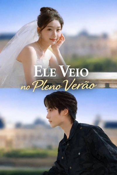 Quando Ele Veio no Verão