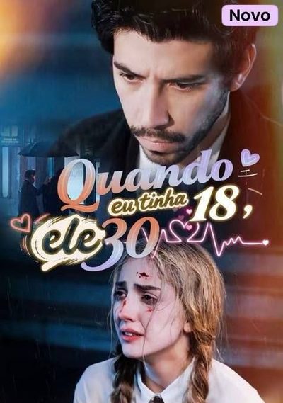 Quando Eu Tinha 18 Ele 30 🫰🏼