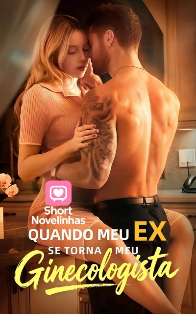 Quando Meu Ex Se Torna Meu Ginecologista | When My Ex Becomes My Gynecologist