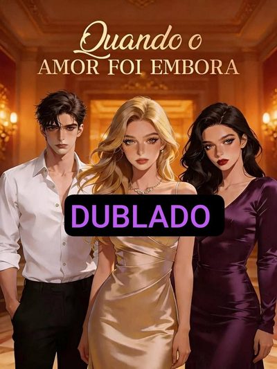 Quando o Amor Foi Embora