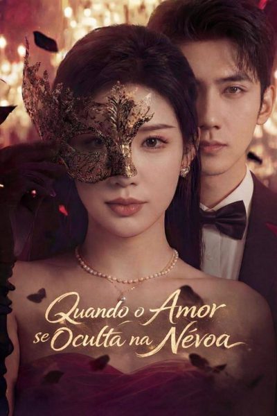 Quando o Amor Se Oculta na Névoa
