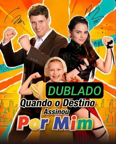 Quando o Destino Assinou por Mim