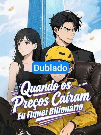Quando os Preços Caíram Eu