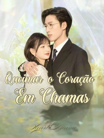 Queimar o Coração em Chamas Queime o Coração com Fogo Heart Aflame