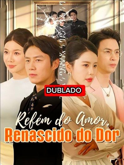 Refém do Amor, Renascido da Dor