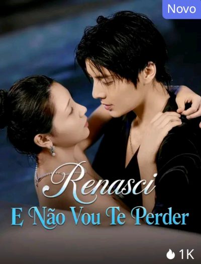 Renasci e Não Vou Te Perder