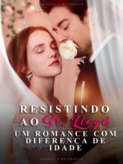 Resistindo ao Sr. Lloyd Um Romance com Diferença de Idade