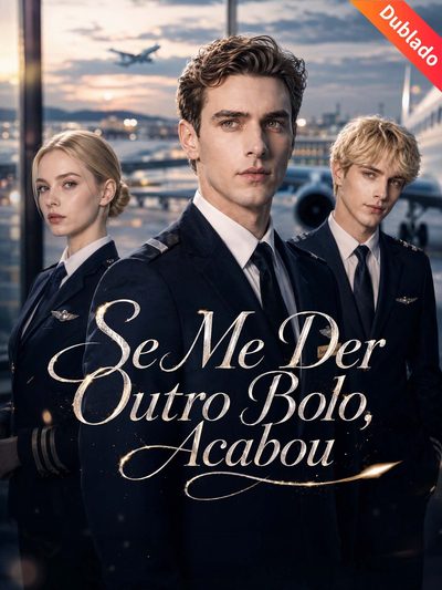 Se Me Der Outro Bolo Acabou -