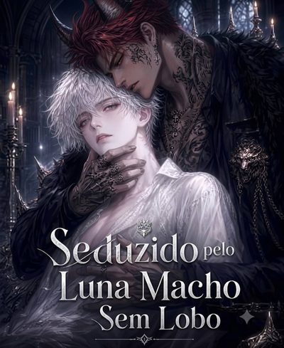 Seduzido Pelo Luna Macho sem Lobo